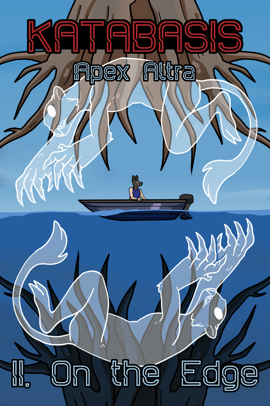 Image: The cover for chapter 2. Phoebe sits on a small, navy-blue boat in the water. She is looking to the side, and is dwarfed by her surroundings. Half of the image is underwater, while half is above, showing a blue sky. Giant tree roots encroach from above- the same roots are also mirrored, coming from underwater. Two leaping, translucent depictions of the feline monsters circle Phoebe, one above and one below. They are much larger than her. Text at the top reads: Katabasis. Smaller text underneath reads: Apex Altra. Text at the bottom reads: 2. On the Edge. End description.